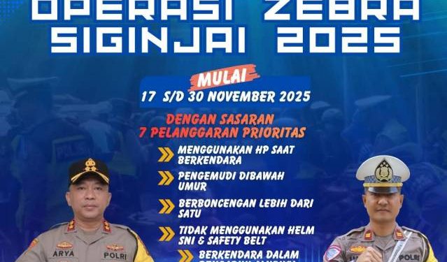 Operasi Zebra Siginjai 2025 Akan Dimulai