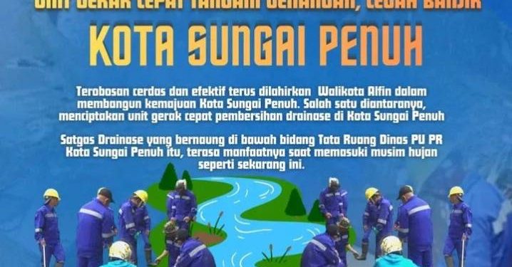 Satgas Drainase, Pasukan Cepat Tangani Genangan dan Cegah Banjir