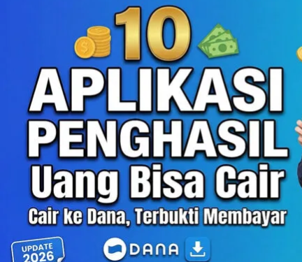 Aplikasi Penghasil Cuan yang Banyak Dicari 2026