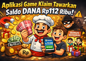 Aplikasi Game Klaim Tawarkan Saldo DANA Rp112 Ribu