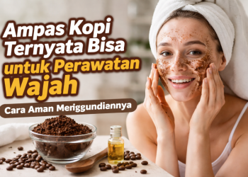 Ampas Kopi Ternyata Bisa untuk Perawatan Wajah