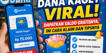 DANA Kaget Viral! Dapatkan Saldo Gratisnya, Ini Cara Klaim dan Tipsnya