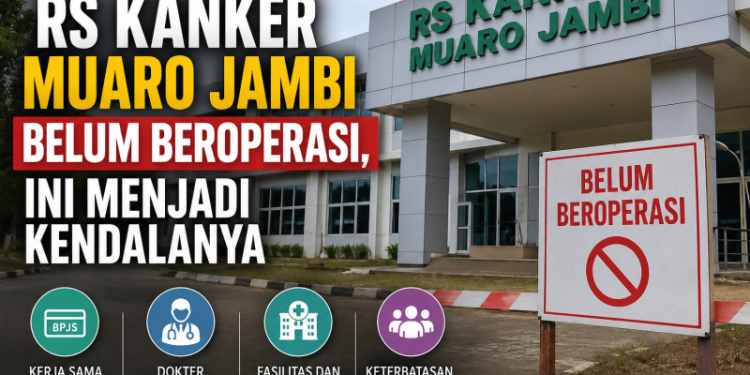 RS Kanker Muaro Jambi Belum Beroperasi, Ini Menjadi Kendalanya