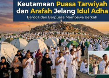 Keutamaan Puasa Tarwiyah dan Arafah Jelang Idul Adha