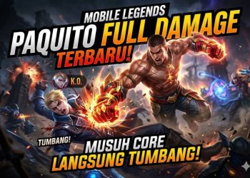 Mobile Legends Build Paquito Full Damage Terbaru