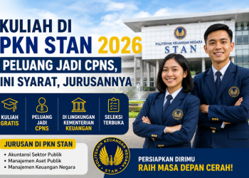 Kuliah di PKN STAN 2026, Peluang Jadi CPNS