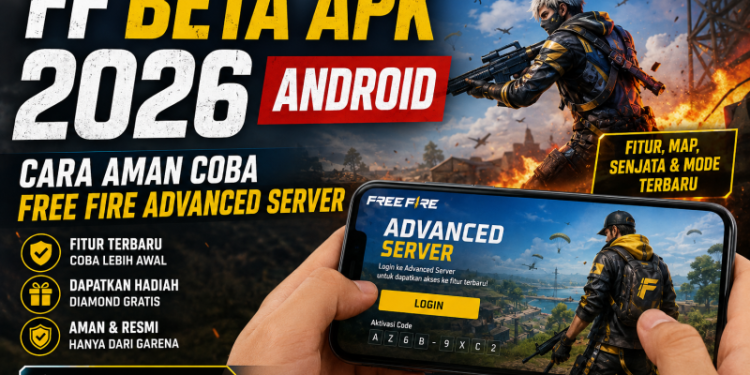 FF Beta APK 2026 Android, Cara Aman Cova Free Fire Advanced Server