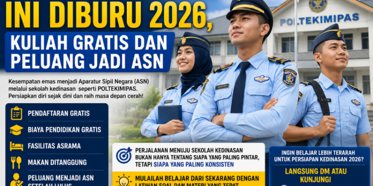 Sekolah Kedinasan Ini Diburu 2026, Kuliah Gratis dan Peluang Jadi ASN