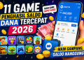 Dapat DANA, Ini 11 Game Penghasil Saldo Tercepat 2026 Lagi Trend
