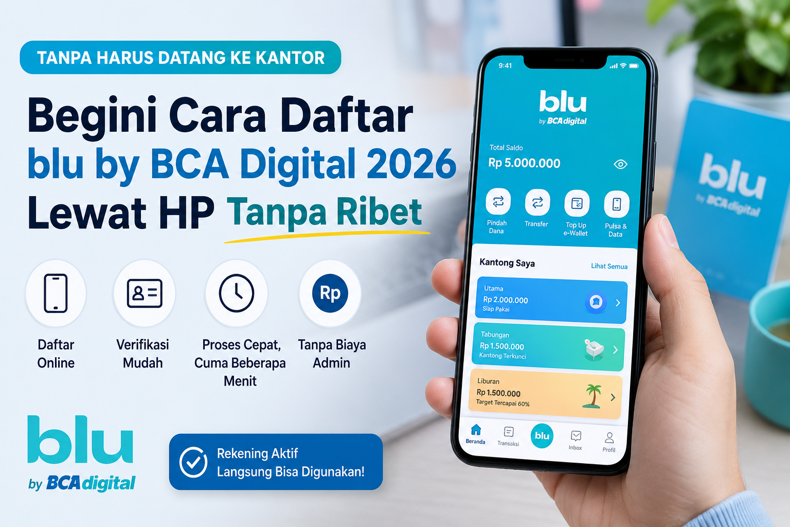 Begini Cara Daftar blu by BCA Digital 2026 Lewat HP Tanpa Ribet