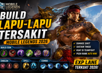 Build Lapu-Lapu Tersakit Mobile Legends 2026