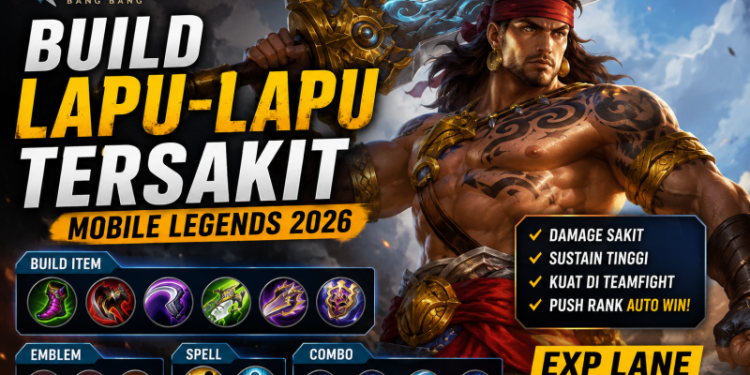 Build Lapu-Lapu Tersakit Mobile Legends 2026