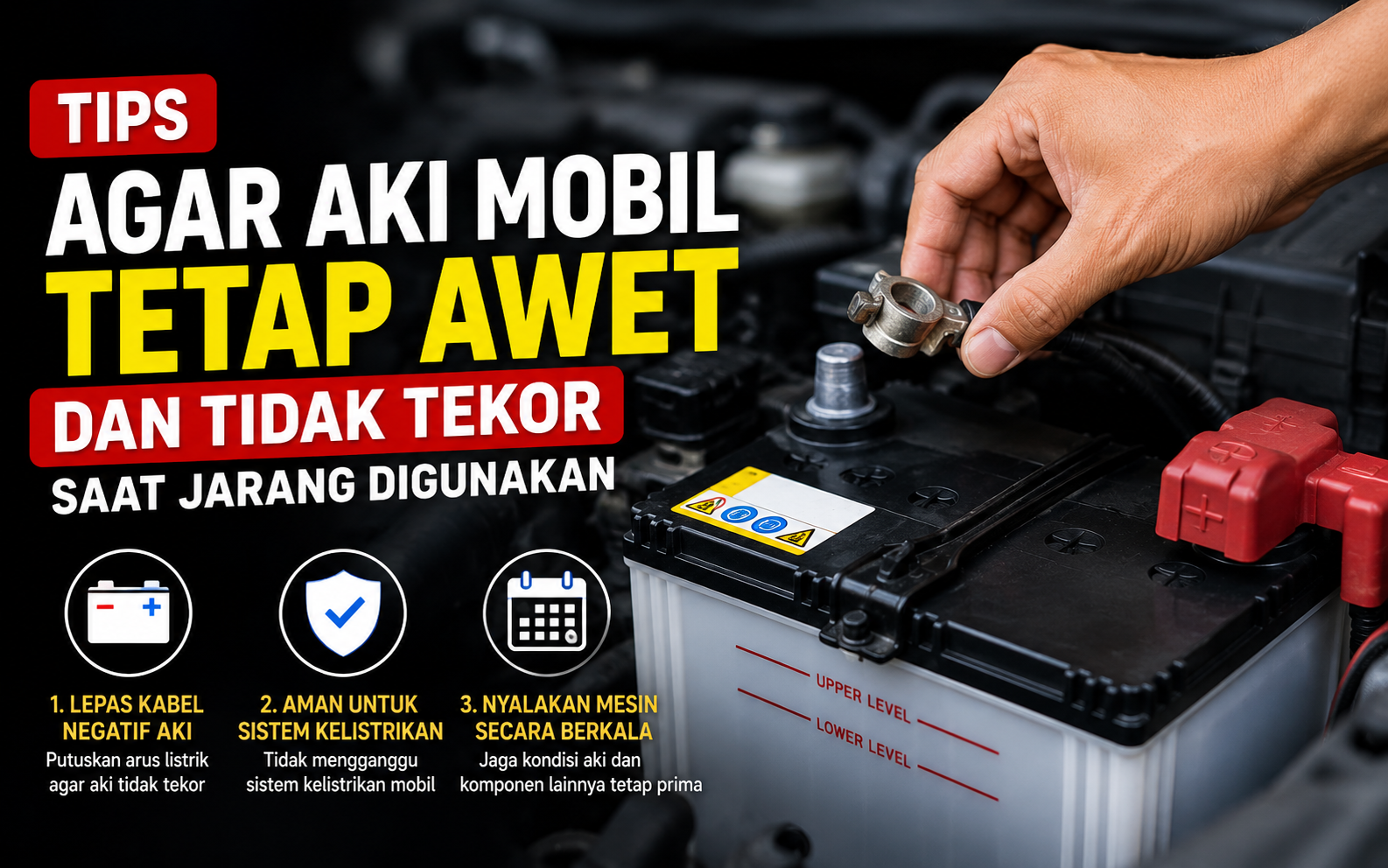 Tips Agar Aki Mobil Tetap Awet dan tidak Tekor Saat Jarang Digunakan