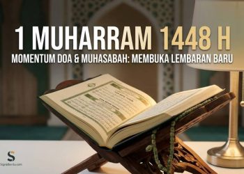 1 Muharram 1448 H, Ini Doa Awal dan Akhir Tahun Baru Hijriyah