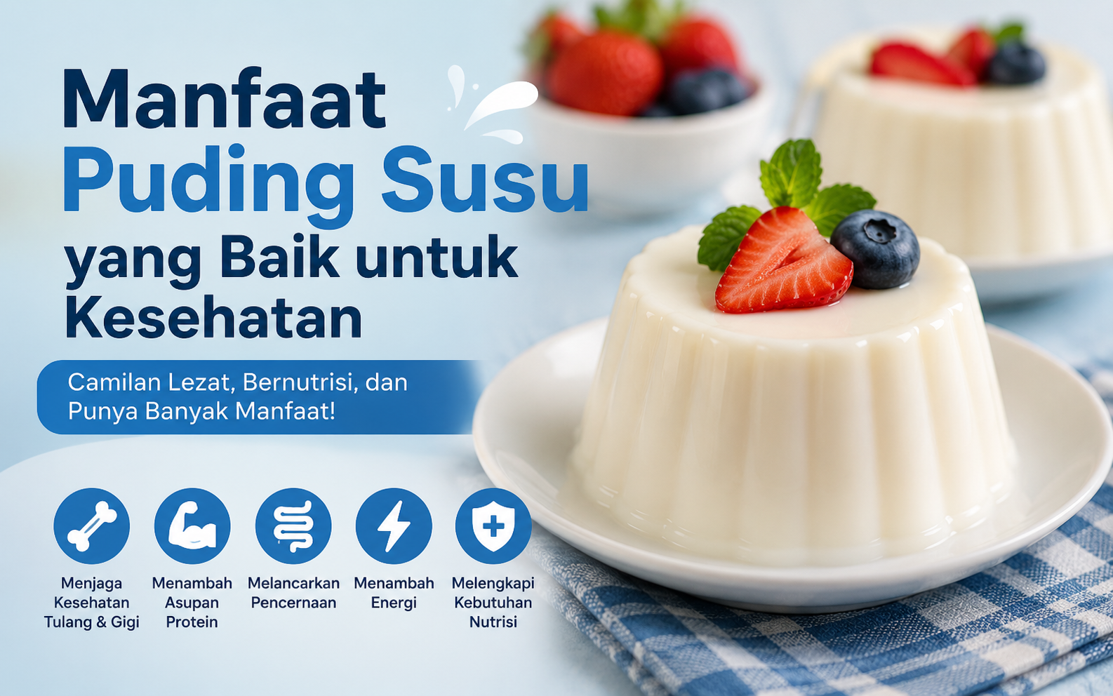 Manfaat Puding Susu