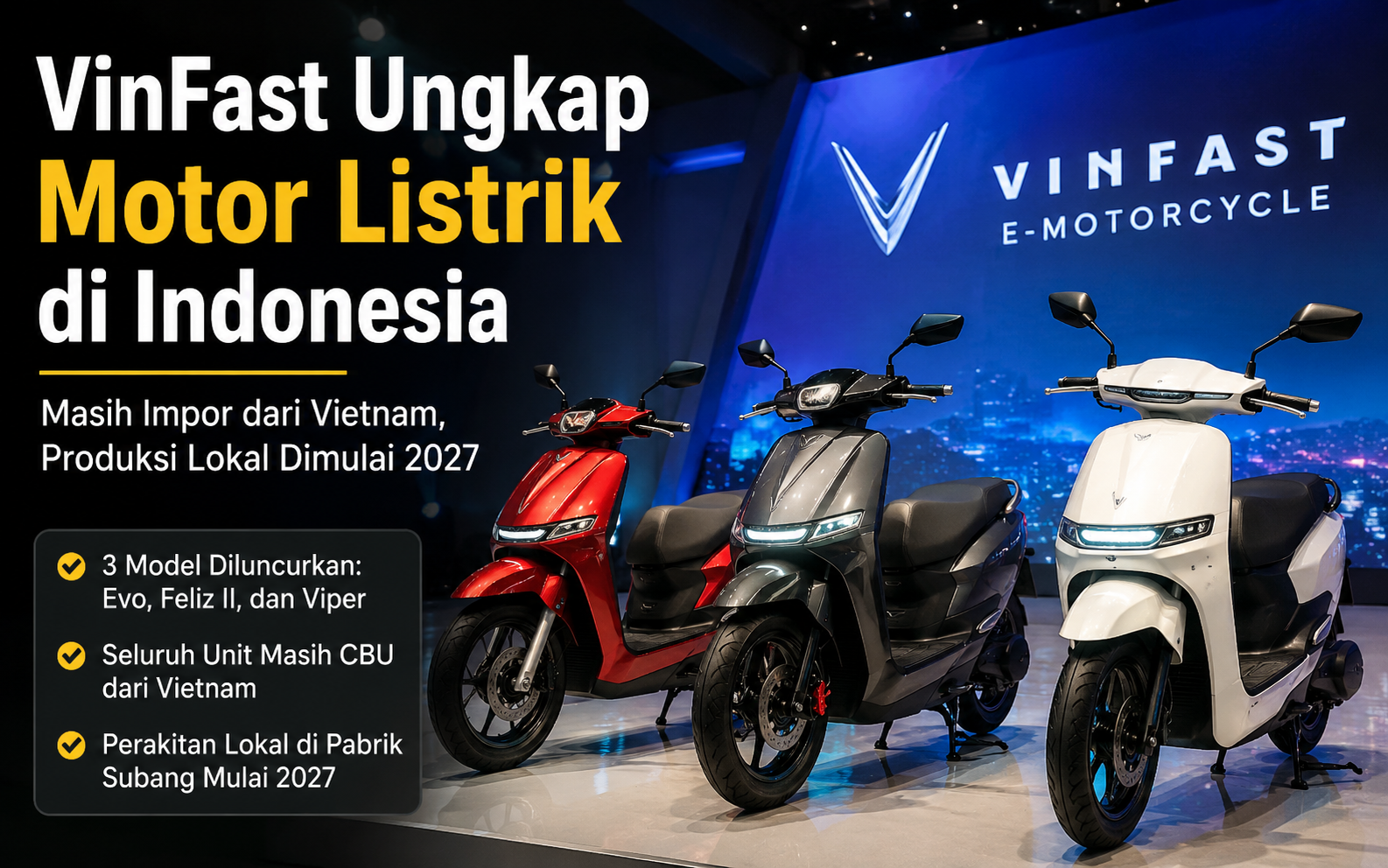 VinFast Ungkap Motor Listrik di Indonesia