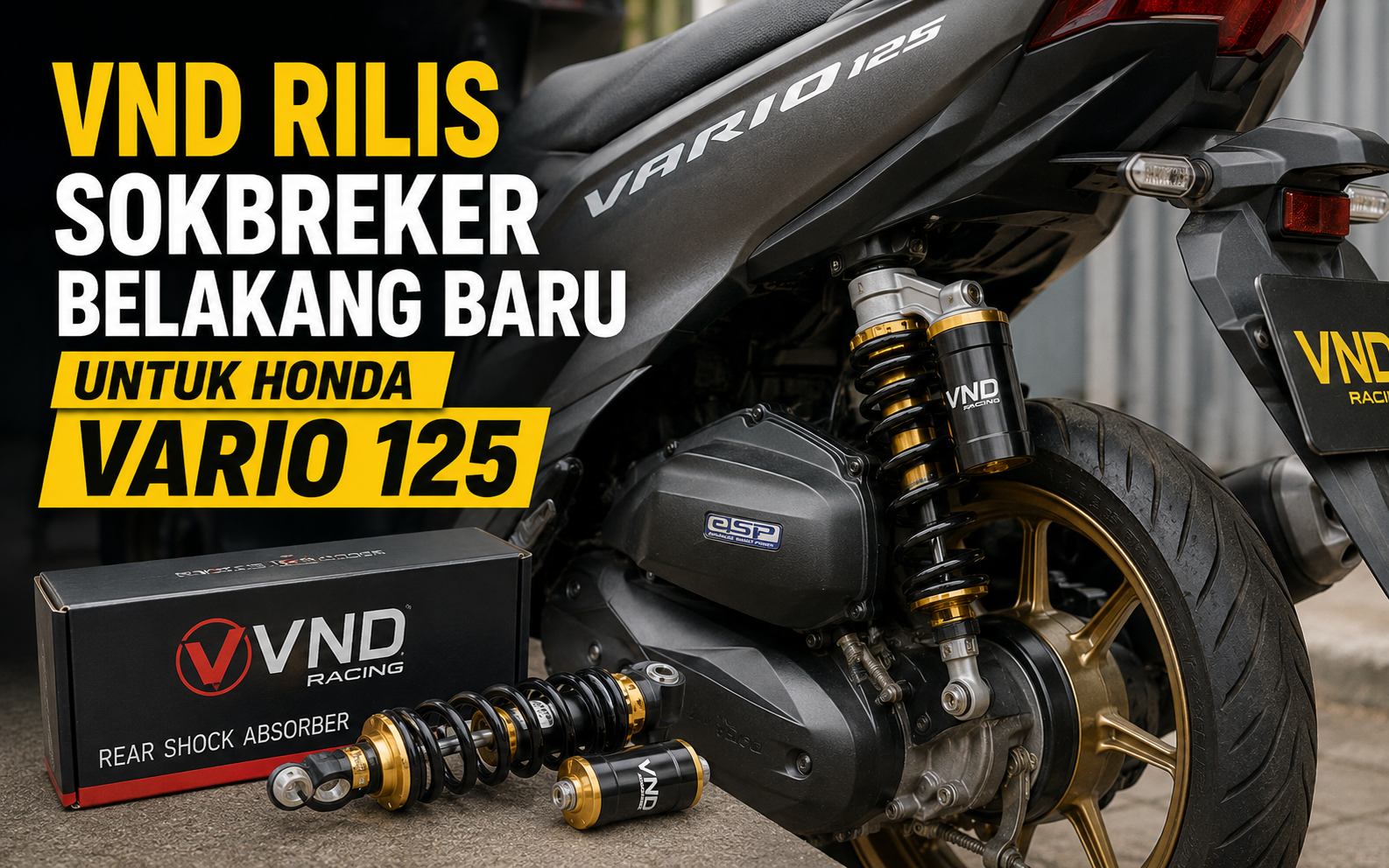 VND Rilis Sokbreker Belakang Baru untuk Honda Vario 125