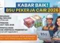 BSU 2026 Rp900.000 Segera Cair