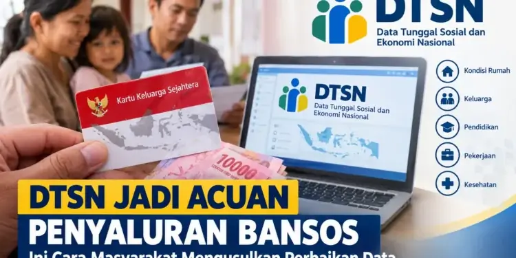 DTSN Jadi Acuan Bisa Dapat Bansos