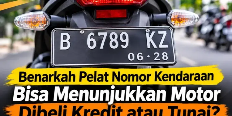 Benarkah dari Plat Nomor Kendaraan Bisa Mengetahui Motor Dibeli Kredit